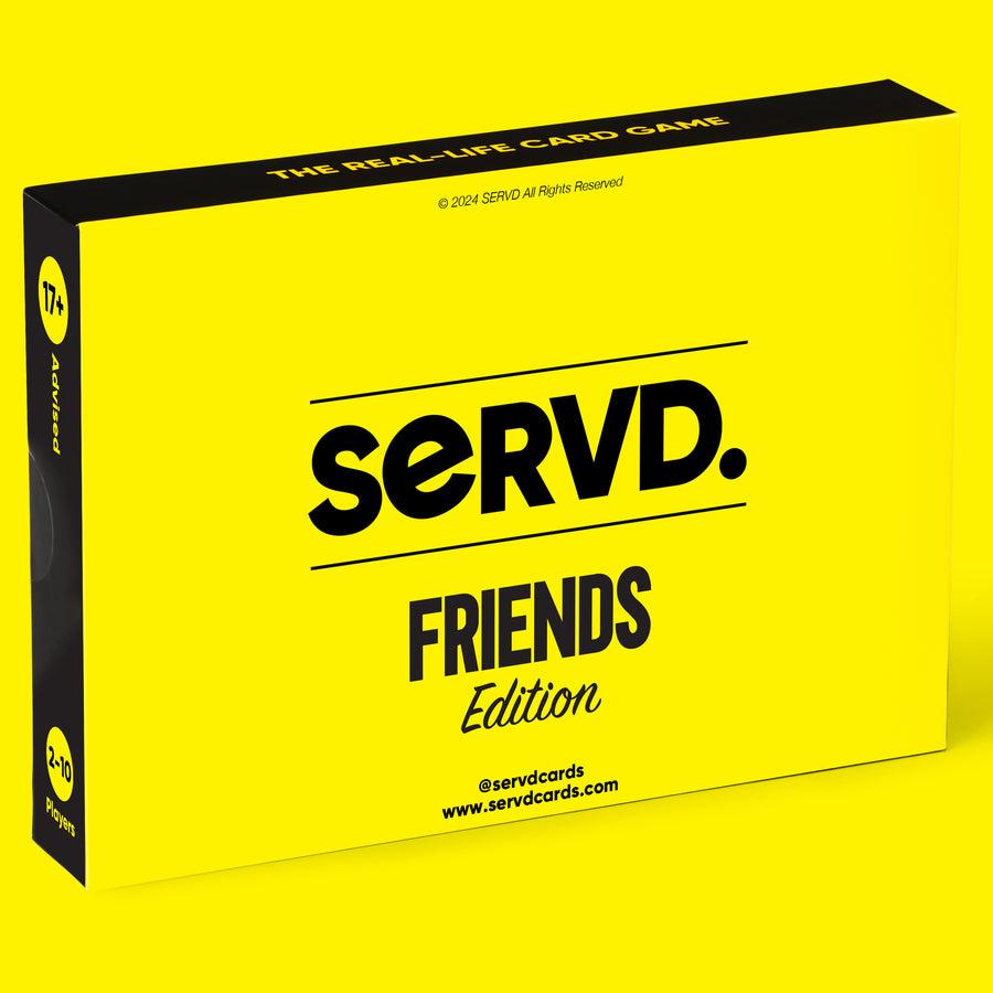SERVD Friends Edition